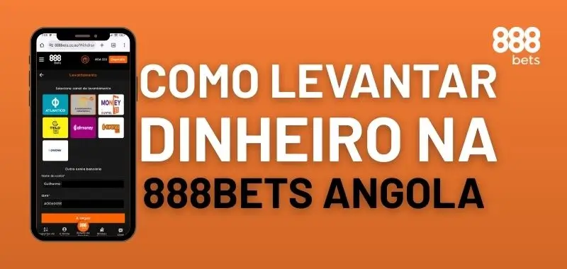 Como levantar dinheiro na 888Bets Angola